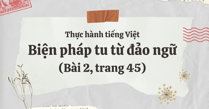 Thực hành biện pháp tu từ